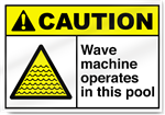 Wave Machine Operates In This Pool Caution Signs
