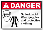 Sulfuric Acid Wear Goggles And Protective Clothing Danger Signs